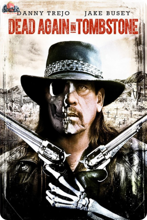 Dead Again In Tombstone