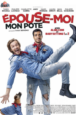 Epouse-Moi Mon Pote