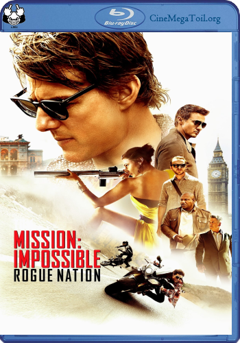 Mission: Impossible - Rogue Nation